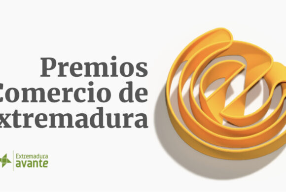 Convocatoria de los PREMIOS COMERCIO DE EXTREMADURA.