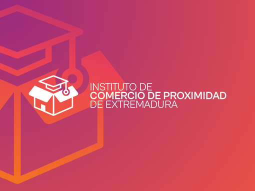 Programa de Especialización para Comercio Minorista – Instituto de Comercio de Proximidad de Extremadura Programa de Especialización para Comercio Minorista – Instituto de Comercio de Proximidad de Extremadura